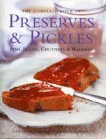 bokomslag Complete Book of Preserves, Pickles, Jellies, Jams & Chutneys