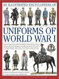 bokomslag Illustrated Encyclopedia of Uniforms of World War I