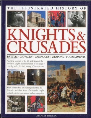 bokomslag Illus History of Knights & Crusades