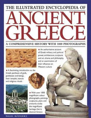 Nigel Rodgers - Illustrated Encyclopedia of Ancient Greece, Inbunden