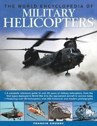 bokomslag World Encyclopedia of Military Helicopters
