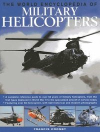 bokomslag World Encyclopedia of Military Helicopters