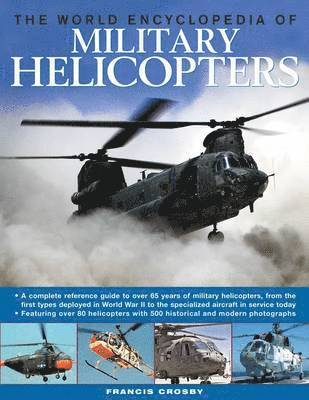 World Encyclopedia of Military Helicopters 1