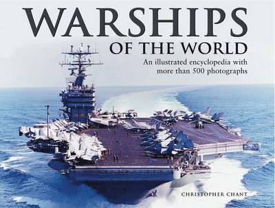 Christopher Chant - Warships of the World, Inbunden