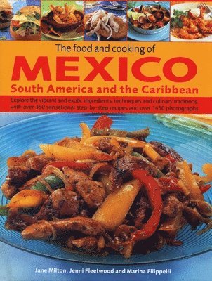 Food and Cooking of Mexico, South America and the Caribbean 1