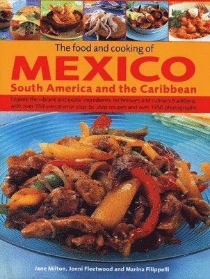 Food and Cooking of Mexico, South America and the Caribbean 1