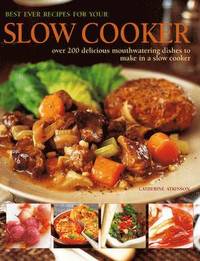 bokomslag Best Ever Recipes for Your Slow Cooker