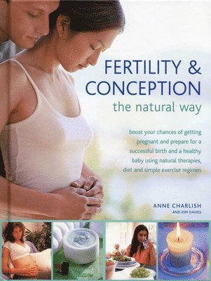 Fertility and Conception the Natural Way 1
