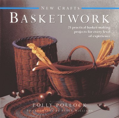 New Crafts: Basketwork 1