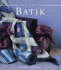 bokomslag New Crafts: Batik
