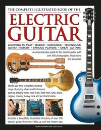 bokomslag Complete illustrated book of the electric guitar - learning to play, basics