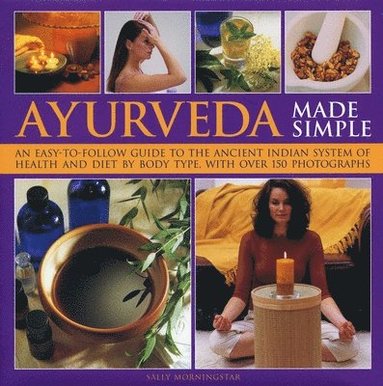 Sally Morningstar - Ayurveda Made Simple, Inbunden