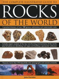 bokomslag Complete Illustrated Guide to Rocks of the World