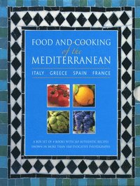 bokomslag Food and Cooking of the Mediterranean: Italy - Greece - Spain - France