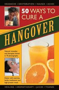 bokomslag 50 Ways to Cure a Hangover
