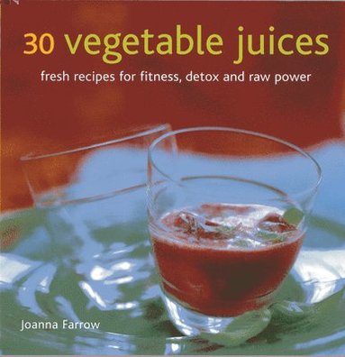 bokomslag 30 Vegetable Juices