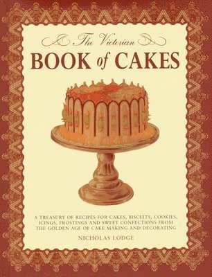 The Victorian Book of Cakes 1