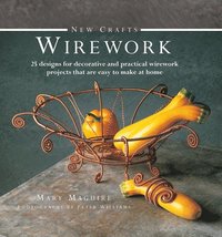 bokomslag New Crafts: Wirework