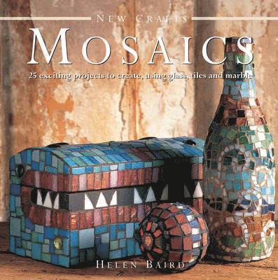 New Crafts: Mosaics 1