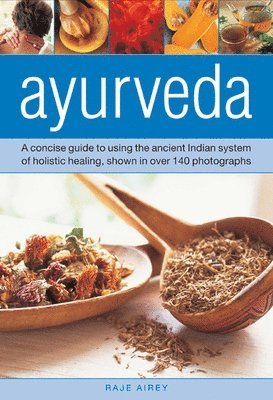 Raje Airey - Ayurveda, Inbunden