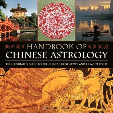 Richard Craze - Handbook of Chinese Astrology, Inbunden
