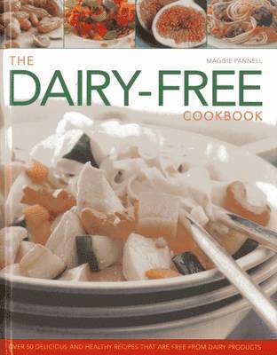 bokomslag The Dairy-free Cookbook