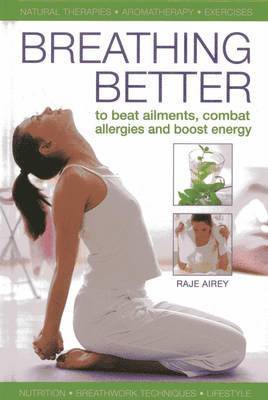 Richard Craze - Breathing Better, Inbunden