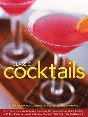 Stuart Walton - Classic Cocktails, Inbunden