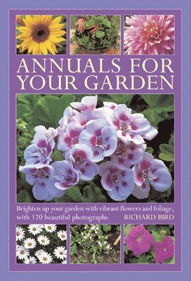 bokomslag Annuals for Your Garden