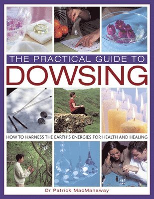 Practical Guide to Dowsing 1
