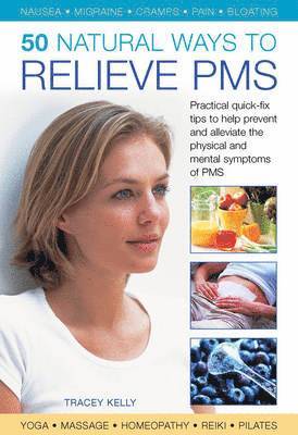 bokomslag 50 Natural Ways to Relieve Pms