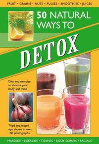 bokomslag 50 Natural Ways to Detox