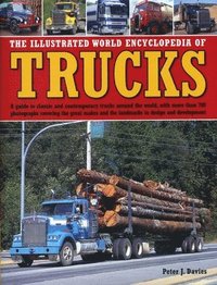 bokomslag The Illustrated World Encyclopedia of Trucks