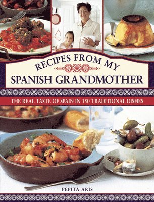 Recipes from My Spanish Grandmother 1