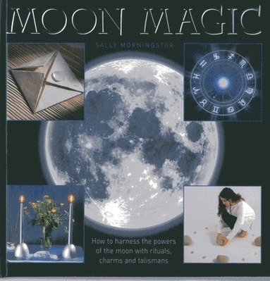 Sally Morningstar - Moon Magic, Inbunden