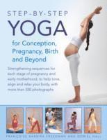 bokomslag Step-by-step Yoga for Conception, Pregnancy, Birth and Beyond