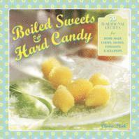 bokomslag Boiled Sweets & Hard Candy