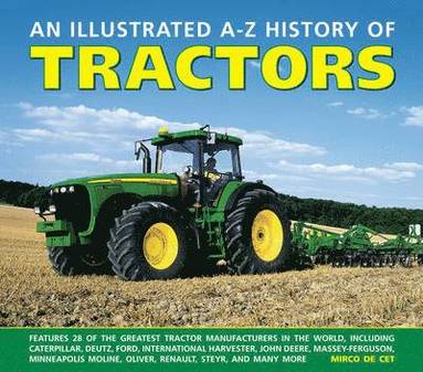 bokomslag Illustrated A - Z History of Tractors