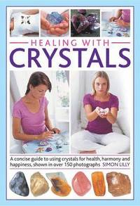 bokomslag Healing With Crystals