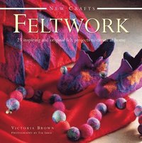 bokomslag New Crafts: Feltwork