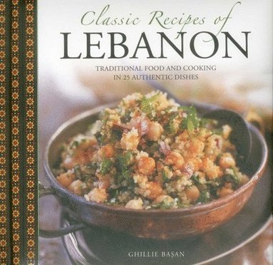 bokomslag Classic Recipes of Lebanon