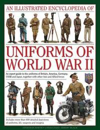 bokomslag An Illustrated Encyclopedia of Uniforms of World War II