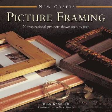 bokomslag New Crafts: Picture Framing