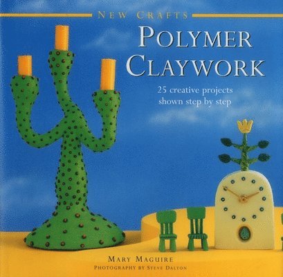 New Crafts: Polymer Claywork 1