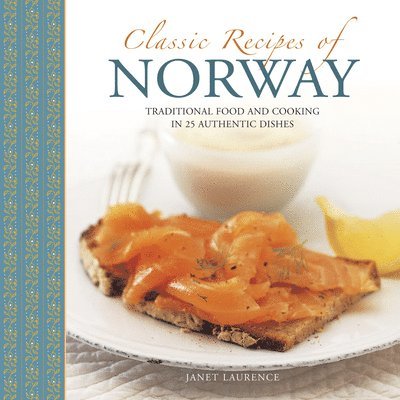 Classic Recipes of Norway 1