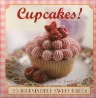 Carol Pastor - Cupcakes!, Inbunden