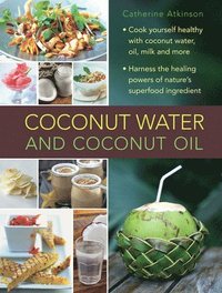 bokomslag Coconut Water and Coconut Oil