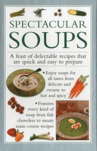 Valerie Ferguson - Spectacular Soups, Inbunden