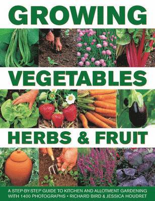 bokomslag Growing Vegetables, Herbs & Fruit