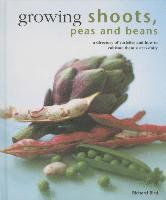Richard Bird - Growing Shoots, Peas and Beans, Inbunden